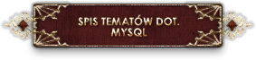 https://www.mpcforum.pl/topic/1098311-spis-przydatnych-temat%C3%B3w-zwi%C4%85zanych-z-mysql/